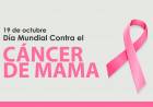 DÍA MUNDIAL CONTRA EL CÁNCER DE MAMA