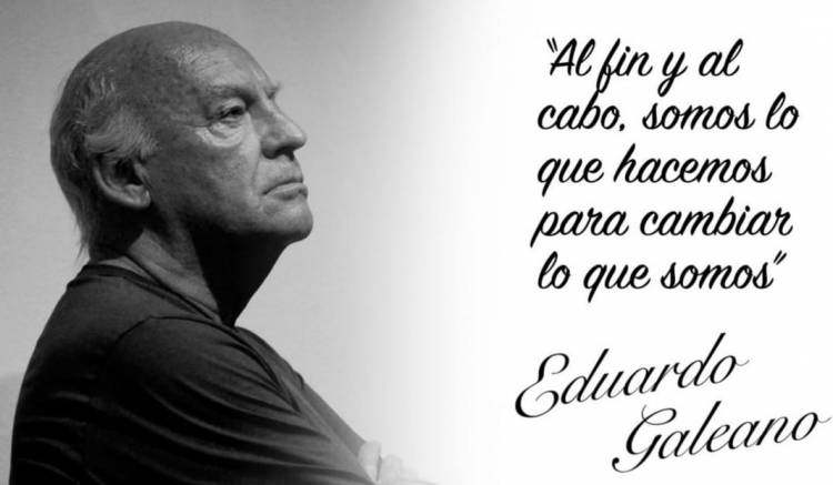 In Memoriam Eduardo Galeano