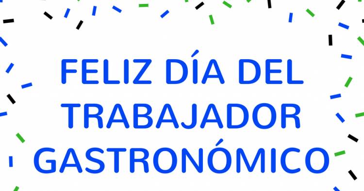 Día del trabajador gastronómico 