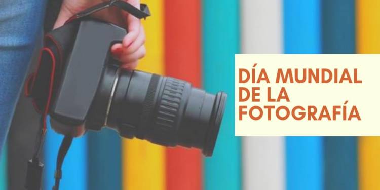 Día Mundial de la Fotografía