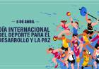 Día Internacional del Deporte para el Desarrollo y la Paz